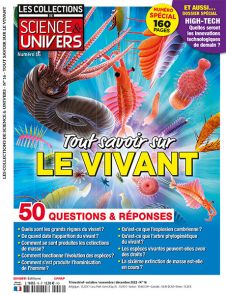 50 questions réponses autour du vivant, de son apparition sur terre jusqu'à la prévision de la sixième extinction, tout est dans ce nouveau numéro des Collections de Science et Univers - Achat magazine de Diverti Editions