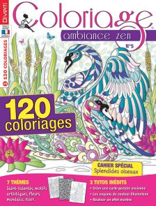 Coloriage Ambiance Zen 5 - 120 Coloriages et un cahier Spécial "splendides oiseaux"