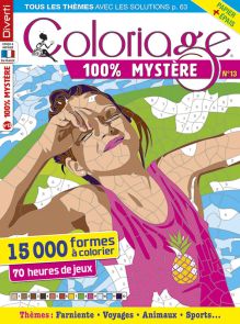 Coloriage 100% Mystère n°13 - Avec un papier plus épais Livre de coloriages Diverti Editions