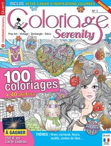 Coloriage Serenity 01 - cahier d'inspirations colorées, 100 coloriages + 40 stickers, thèmes Hiver, carnaval, fleurs, motifs, contes de fées