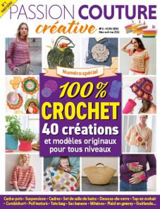 L'art du crochet - Passion Couture Hors-série 01