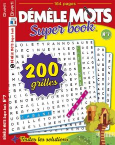 Le magazine Démêle-mots Super Book 06 : Ce sont 200 grilles avec 7400 mots mêlés à découvrir - format de poche