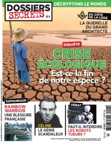Dossiers secrets n°4 - Crise écologique, est-ce la fin de notre espèce ? - Achat Diverti Store
sécheresse