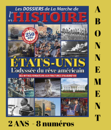 2 ANS d'abonnement Les Dossiers de la Marche de l'Histoire