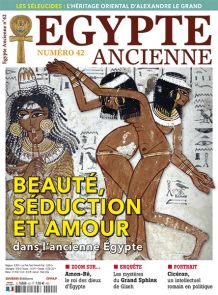 Entrez dans l'intimité des Anciens Egyptiens, découvrez  l'histoire du grand Sphynx de Gizeh mais également le Dieu Amon, Issus de Seleucos et Cicéron dans ce nouveau numéro 42 d'Egypte Ancienne