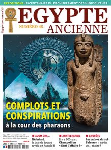 Complots et Conspirations à la cour des Pharaons - Egypte Ancienne 45 - Magazine de Diverti Editions - Achat magazine sur Divertistore