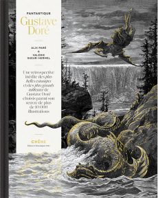 rétrospective inédite des plus belles estampes et des plus grands tableaux de Gustave Doré - Alix Paré, Valérie Sueur-Hermel. Achat livre sur divertistore.com
