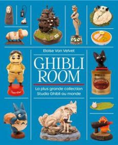 Couverture de Ghibli Room : livre grand format sur la collection Studio Ghibli par Eloïse Von Velvet