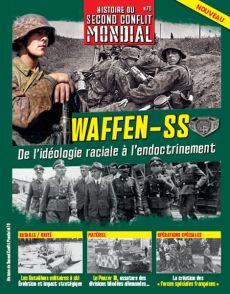 Waffen-SS - De l'idéologie raciale à l'endoctrinement - Histoire du Second Conflit Mondial n°70 - Magazine de Diverti Editions - couverture