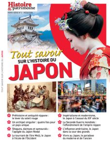 Tout savoir sur l'histoire du Japon - Histoire et Patrimoine Hors-série 02 - magazine en vente sur Divertistore