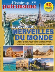 Parcourez le monde avec Histoire et Patrimoine n°16 à la découverte des plus belles merveilles - Achat magazine sur Divertistore.com