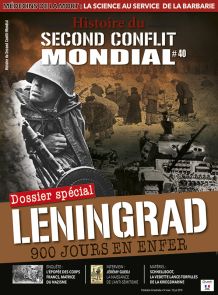 magazine histoire du second conflit mondial siège leningrad corps-francs s-boot kriegsmarine vassili zaitsev stalingrad