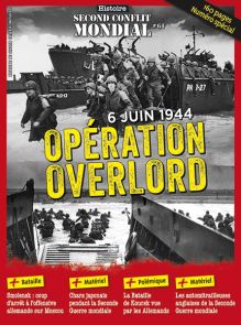 Opération Overlord- Histoire du Second Conflit Mondial 61 - Magazine de Diverti Editions