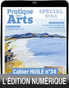 TÉLÉCHARGEMENT - Cahier spécial HUILE n°34 - Pratique des Arts