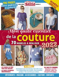 Le Guide essentiel de la COUTURE - J'aime Créer hors-série n°5