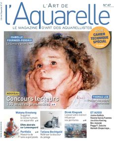 L'Art de l'Aquarelle n°47 - Le magazine d'Art des aquarellistes