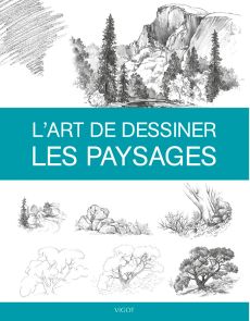 L'art de dessiner les paysages - Editions Vigot - Achat livre sur Divertistore