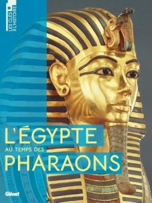 Couverture de L’Égypte au temps des Pharaons montrant symboles égyptiens et hiéroglyphes.