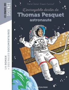 espace astronaute rêve thomas pesquet