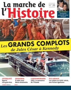 Les grands COMPLOTS magazine La Marche de l'Histoire n°38 achat livre Diverti Editions