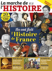 Les grands personnages de l'Histoire de France - La Marche de l'Histoire n°47 Diverti Editions