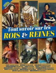 Tout savoir sur les Rois & Reines - Les Grandes Enigmes de l'Histoire Hors-série n°21 - Magazine de Diverti Editions