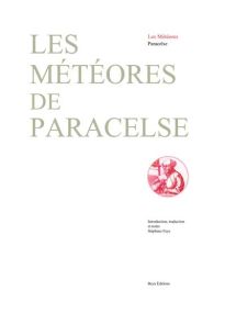 Les Météores de Paracelse", publié chez Beya Éditions. Sur un fond blanc épuré, le titre s'affiche en grandes lettres classiques de couleur vert-de-gris. Sur la droite, un médaillon circulaire rouge présente un portrait d'époque de l'auteur, Paracelse.