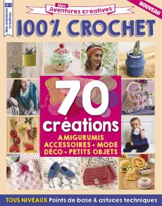 magazine mes aventures créatives crochet DIY amigurumis mode déco diverti éditions