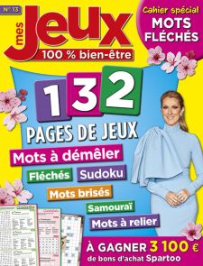 Mes Jeux 100 % Bien-Être n°13 - Fléchés, Mots brisés, à relier, Sudoku, Samouraï…
