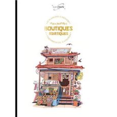Couverture du livre "Mes petites boutiques asiatiques" de Kaevane aux éditions Dessain & Tolra. L'illustration centrale représente une charmante boutique japonaise traditionnelle en bois sur deux étages, riche en détails (pots de fleurs, enseignes, oiseau