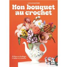Couverture du livre Mon bouquet au crochet avec fond orange vif, bouquet de fleurs crochetées multicolores dans un vase blanc décoré, style créatif et moderne. Achat sur Divertistore.com.