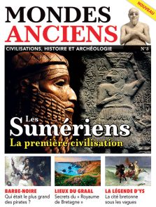 Le magazine Mondes Anciens n°3 - Les Sumériens, première civilisation - Diverti Editions