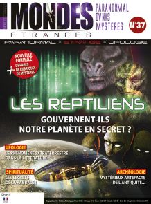 Mondes Etranges numéro 37 - Les Reptiliens - Comment gouvernent-ils notre planète en secret ? - Diverti Editions