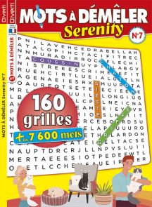 Mots à Démêler Serenity 07  - Plus de 7600 Mots - Magazine de Diverti Editions de mots mêlés à découvrir parmi les 160 grilles