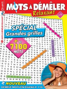 Découvrez le dernier numéro de Mots à démêler Relaxant ! Plongez dans un univers de détente avec nos grilles qui stimulent l'esprit tout en apaisant l'âme. Achat Magazine sur Divertistore 