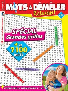 Mots à démêler Relaxant 20 - Spécial grandes grilles - Plus de 7100 mots à retrouver - Magazine de Diverti Éditions