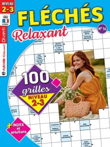 Magazine Fléchés Relaxant 16 - 100 grilles Niveau 2-3 - Achat magazine sur Divertistore.com