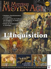 Les mystères du Moyen Age numéro 35 - L'inquisition - Découvrez ses origines et son évolution, la lutte contre les Cathares, les Templiers, la magie et la sorcellerie - Diverti Editions