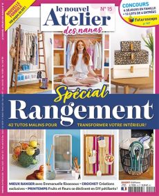 Découvrez notre numéro spécial rangement avec plein de conseils et d'idées pour organiser votre espace ! Rejoignez l’atelier des Nanas et transformez votre espace en un lieu harmonieux et fonctionnel ! Achat magazine sur Divertistore