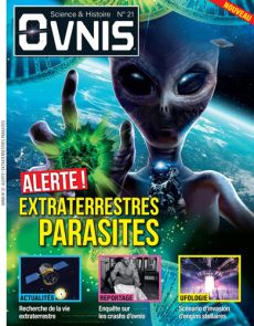 OVNIS n°21 - Alerte extraterrestres parasites - Magazine en vente sur Divertistore