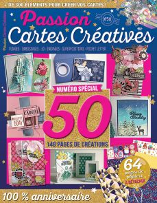 magazine Passion Cartes Créatives 50 numéro spécial - 148 pages de créations