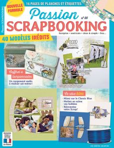 Magazine Passion Scrapbooking n°86 - Vos modèles et vos papiers pour créer ! vente sur divertistore