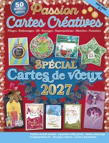 Réservez le hors-série Passion Cartes Créatives – Spécial cartes de vœux 2027 : 50 modèles inédits, techniques créatives et 48 pages de papiers et étiquettes en cadeau. Achat magazine sur Divertistore.com