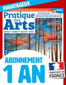 Abonnez-vous à Pratique des Arts pour les 6 prochains numéros