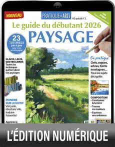 TELECHARGEMENT : Le guide du débutant 2026 - Pratique des Arts hors-série spécial n°2