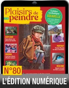 TÉLÉCHARGEMENT : Plaisirs de Peindre n°80 version numérique