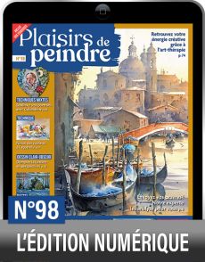 TÉLÉCHARGEMENT : Plaisirs de Peindre n°98 version numérique