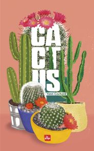 Cactus - Yann Cochard