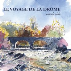 Le voyage de la Drôme - Jean-François Galmiche - Magellan & Cie - Achat livre sur Divertistore