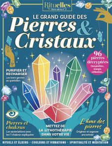Rituelles hors-série - Le grand guide des pierres
